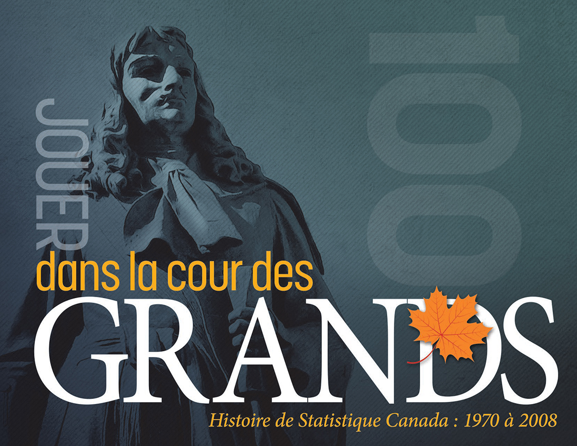 Jouer dans la cour des grands - Histoire de Statistique Canada : 1970 à 2008